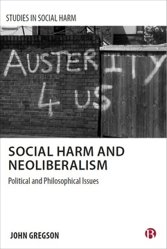 Social Harm and Neoliberalism